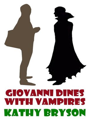 cover image of Giovanni Dines With Vampires